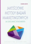 JAKOŚCIOWE METODY BADAŃ  MARKETINGOWYCH 