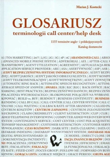GLOSARIUSZ TERMINOLOGII CALL CENTER HELP DESK