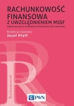 RACHUNKOWOŚĆ FINANSOWA Z UWZGLĘDNIENIEM MSSF