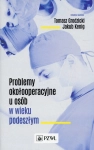 PROBLEMY OKOŁOOPERACYJNE U OSÓB W WIEKU PODESZŁYM