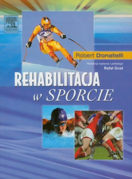 REHABILITACJA W SPORCIE ROBERT DONATELLI