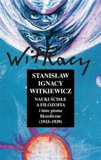 NAUKI ŚCISŁE A FILOZOFIA I INNE PISAM FILOZOFICZNE 