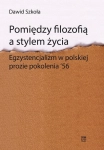 POMIĘDZY  FILOZOFIĄ A STYLEM ŻYCIA DAWID SZKOŁA