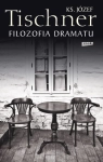 FILOZOFIA DRAMATU JÓZEF TISCHNER 