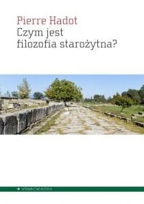 CZYM JEST FILOZOFIA STAROŻYTNA PIERRE HADOT