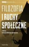 FILOZOFIA I RUCHY SPOŁECZNE K BIELIŃSKA KOWALEWSKA 