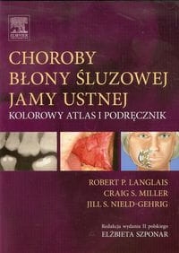  CHOROBY BŁONY ŚLUZOWEJ JAMY USTNEJ LANGLAIS 