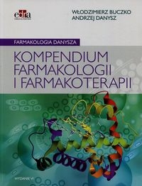 FARMAKOLOGIA DANYSZA KOMPENDIUM BUCZKO DANYSZ