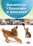 REHABILITACJA I FIZIOTERAPIA W WETERYNARII 