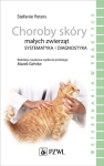  CHOROBY SKÓRY MAŁYCH ZWIERZĄT STEFANIE PETERS  