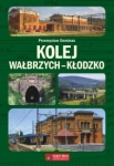 KOLEJ WAŁBRZYCH KŁODZKO PRZEMYSŁAW DOMINAS 