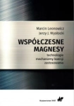 WSPÓŁCZESNE MAGNESY TECHNOLOGIE MECHANIZMY KOERCJI