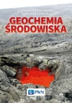 GEOCHEMIA ŚRODOWISKA  M MIGASZEWSKI A GAŁUSZKA