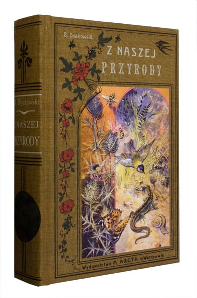 Z NASZEJ PRZYRODY BOHDAN DYAKOWSKI   NOWA 