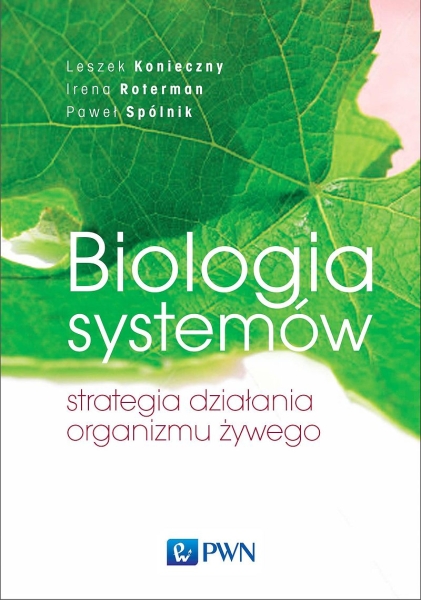  BIOLOGIA SYSTEMÓW   I ROTERMAN L KONIECZNY P SPÓLNIK