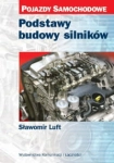 PODSTAWY BUDOWY SILNIKÓW SŁAWOMIR LUFT 