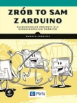 ZRÓB TO SAM Z ARDUINO WARREN ANDREWS 