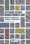 MODELE KSZTAŁTOWANIA STRUKTURY I WŁAŚCIWOŚCI