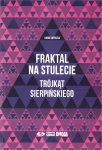 FRAKTAL NA STULECIE TRÓJKĄT SIERPIŃSKI GRYSZKA