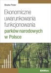 EKONOMICZNE UWARUNKOWANIA FUNKCJONOWANIA PARKÓW