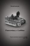 PANCERNIACY Z LUBLINA MICHAŁ KUCHCIAK 