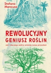 REWOLUCYJNY GENIUSZ ROŚLIN   STEFANO MANCUSO