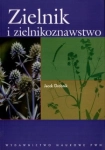 ZIELNIK I ZIELNIKOZNAWSTWO JACEK DROBNIK          