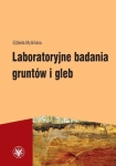 LABORATORYJNE BADANIA GRUNTÓW I GLEB E MYŚLIŃSKA  