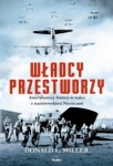 WŁADCY PRZESTWORZY AMERYKAŃSCY LOTNICY MILLER 