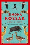 SERCE I PAZUR OPOWIEŚCI O UCZUCIACH ZWIERZĄT KOSSAK