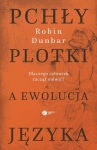 PCHŁY PLOTKI A A EWOLUCJA CZŁOWIEKA ROBIN DUNBAR 