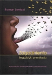 ZAGADNIENIA LINGWISTYKI PRZEKŁADU LEWICKI