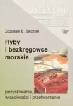 RYBY I BEZKRĘGOWCE MORSKIE ZDZISŁAW E SIKORSKI  