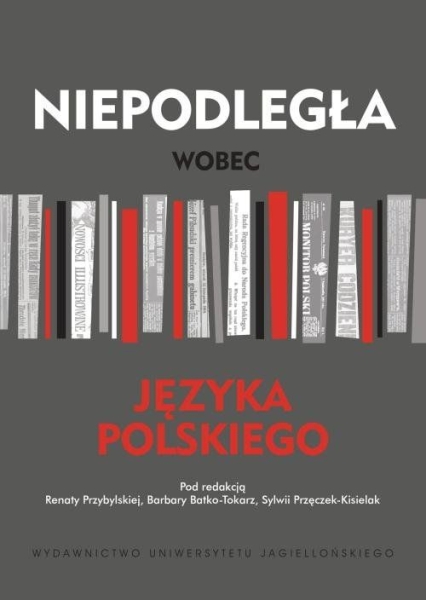 NIEPODLEGŁA WOBEC JĘZYKA POLSKIEGO