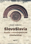 SLOVOSLAVA STUDIA Z ENTOLINGWISTYKI SŁOWIAŃSKIEJ