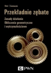 PRZEKŁADNIE ZĘBATE ZASADY DZIAŁANIA SKOĆ ŚWITOŃSKI  