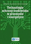   TECHNOLOGIE OCHRONY ŚRODOWISKA W PRZEMYŚLE