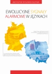 EWOLUCYJNE SYGNAŁY ALARMOWE W JĘZYKACH OSZYWA
