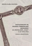 KSZTAŁTOWANIE SIĘ POLSKIEJ TERMINOLOGII BIZNESOWEJ 