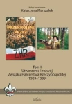 UTWORZENIE I ROZWÓJ ZWIĄZKU HARCERSTWA POLSKI 