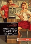 AMERYKAŃSKA REWOLUCJA SEKSUALNA SOROKIN