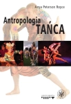 ANTROPOLOGIA TAŃCA ANYA ROYCE PETERSON