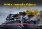 POLSKA MARYNARKA WOJENNA W FOTOGRAFII M. BOROWIAK 