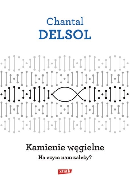 KAMIENIE WĘGIELNE NA CZYM NAM ZALEŻY DELSOL