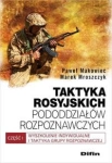 TAKTYKA ROSYJSKICH PODODDZIAŁÓW PAWEŁ MAKOWIEC 