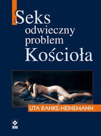 SEKS ODWIECZNY PROBLEM KOŚCIOŁA HEINEMANN