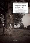 ZABOBONEM NAZWANO JÓZEFÓW CZERWIŃSKA