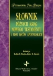 SŁOWNIK PÓŹNYCH KSIĄG NOWEGO TESTAMENTU I PISM OJCÓW