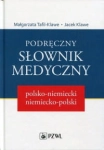 PODRĘCZNY SŁOWNIK MEDYCZNY POLSKO NIEMIECKI 