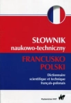 SŁOWNIK NAUKOWO TECHNICZNY FRANCUSKO POLSKI 